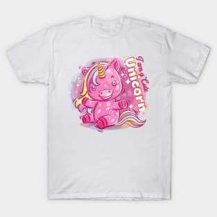 I am a CUTE UNICORN T-Shirt